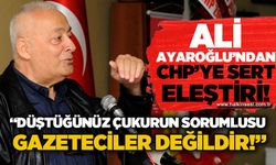 Ali Ayaroğlu'ndan CHP'ye sert eleştiri: Düştüğünüz çukurun sorumlusu gazeteciler değildir!