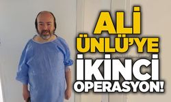 Ali Ünlü’ye ikinci operasyon!