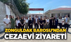 Zonguldak Barosu’ndan cezaevi ziyareti
