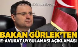 Bakan Gürlek: “e-Avukat uygulamasıyla savunma hakkı daha güçlü hale geldi”