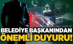 Belediye başkanından önemli duyuru