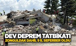 Dev deprem tatbikatı! Zonguldak dahil 9 il seferber oldu