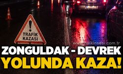 Zonguldak - Devrek yolunda trafik kazası