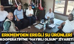 Yavuz Erkmen'den Ereğli Su Ürünleri Kooperatifi'ne "Hayırlı Olsun" ziyareti
