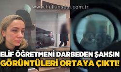 Öğretmen Elif Uçar'ı darbeden eski eşinin rahatsızlık verdiği görüntüleri ortaya çıktı!