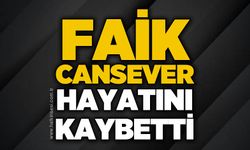 Faik Cansever hayatını kaybetti