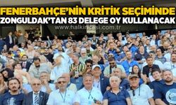 Fenerbahçe’nin kritik seçiminde Zonguldak’tan 83 delege oy kullanacak
