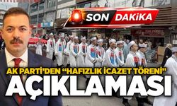 AK Parti’den “hafızlık icazet töreni” açıklaması