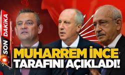 Muharrem İnce tarafını açıkladı!