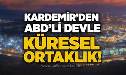 KARDEMİR’den ABD’li devle küresel ortaklık!