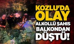 Kozlu'da olay: Alkollü şahıs balkondan düştü!