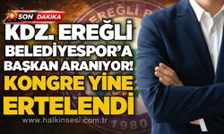 Kdz. Ereğli Belediyespor'a başkan aranıyor: Kongre yine ertelendi!