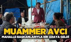 Milletvekili Muammer Avcı mahalle başkanlarıyla teşkilat çalışmalarını değerlendirdi
