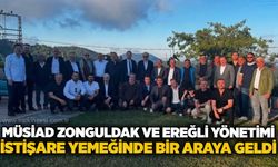 MÜSİAD Zonguldak ve Ereğli yönetimi istişare yemeğinde bir araya geldi