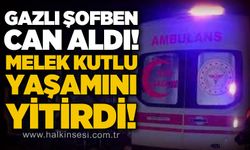 Banyodaki şofbenden sızan gaz can aldı: Melek Kutlu yaşamını yitirdi
