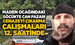 Maden ocağındaki göçükte can pazarı: Cenazeyi çıkarma çalışmaları 12. saatinde