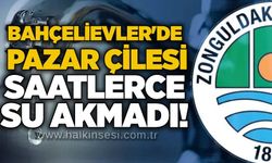 Bahçelievler'de pazar çilesi: Saatlerce su akmadı!
