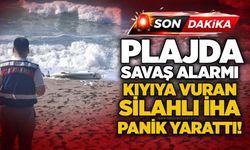 Plajda savaş alarmı: Kıyıya vuran silahlı İHA panik yarattı!
