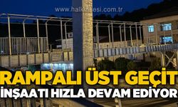 Ulaşım kolaylaşacak, kazalar önlenecek: Rampalı üst geçit inşaatı hızla devam ediyor