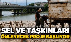 Sel ve su taşkınlarını önleyecek proje hayata geçiyor!