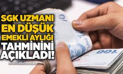 SGK Uzmanı en düşük emekli aylığı tahminini açıkladı!