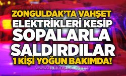Zonguldak’ta vahşet: Elektrikleri kesip sopalarla saldırdılar, 1 kişi yoğun bakımda!