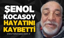 İkinci Makas'ta acı kayıp: Şenol Kocasoy yaşamını yitirdi