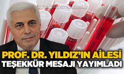 Trombosit bağışı tamam: Prof. Dr. Yıldız'ın ailesi teşekkür etti