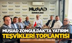 MÜSİAD Zonguldak’ta Yatırım Teşvikleri Toplantısı