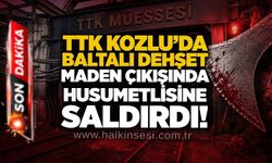 TTK Kozlu’da baltalı dehşet: Maden çıkışında husumetlisine saldırdı!