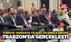 Türkiye- Romanya Ticaret ve Enerji Zirvesi Trabzon'da gerçekleşti:Sabit Danış’a teşekkür plaketi