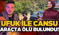 Ufuk Erdoğan ile Cansu Zengin araçta ölü bulundu!