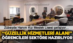 Zübeyde Hanım Kız Mesleki ve Teknik Anadolu Lisesi'nde “Güzellik Hizmetleri Alanı” öğrencileri sektöre hazırlıyor