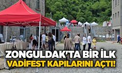 Zonguldak'ta bir ilk: Vadifest kapılarını açtı!