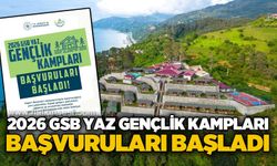 2026 GSB Yaz Gençlik Kampları başvuruları başladı