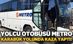 Metro Turizm yolcu otobüsü kaza yaptı: 2 yaralı