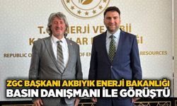 ZGC Başkanı Akbıyık Enerji Bakanlığı Basın Danışmanı ile görüştü