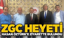 ZGC heyeti Hasan Öztürk'e ziyarette bulundu