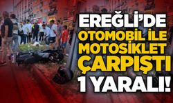Ereğli’de otomobil ile motosiklet çarpıştı: 1 yaralı!