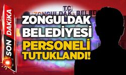 Zonguldak Belediyesi personeli tutuklandı!