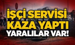 İşçi servisi kaza yaptı: Yaralılar var!
