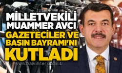 Milletvekili Muammer Avcı Gazeteciler ve Basın Bayramı'nı kutladı