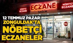 12 Temmuz Pazar | Zonguldak'ta nöbetçi eczaneler