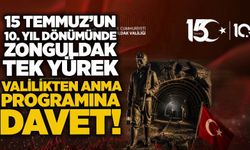 15 Temmuz’un 10. yıl dönümünde Zonguldak tek yürek: Valilikten anma programına davet!