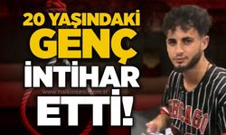 20 yaşındaki genç intihar etti!