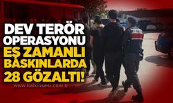 Dev terör operasyonu: Eş zamanlı baskınlarda 28 gözaltı!