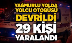 Yağmurlu yolda yolcu otobüsü devrildi: 29 kişi yaralandı