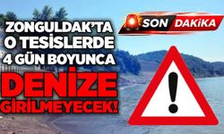 Zonguldak’ta o tesislerde 4 gün boyunca denize girilmeyecek!