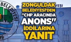 Zonguldak Belediyesi’nden "CHP aracında anons" iddialarına yanıt