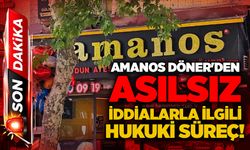 Amanos Döner'den asılsız iddialarla ilgili hukuki süreç!